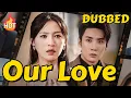 Download Lagu Our Love, Once Perfect, Shattered (DUBBED) | Next Chapter, No You | Cui Xiuzi's series #drama