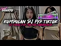 Lagu KUMPULAN DJ FYP TIKTOK 2023 SOUND KANE JEDAG JEDUG FUL BAS TERBARU