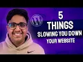 Your WordPress Site Is Slow Fix These 5 Things