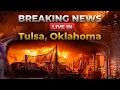 LIVE Tulsa Oklahoma Breaking News Crimes Fires Police Activity