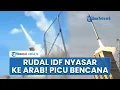 Download Lagu Rudal Israel Nyasar ke Negara Arab! Nyaris Picu Bencana Besar di Tengah Perang dengan Iran