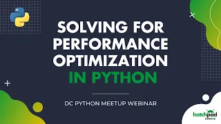 Solving For Performance Optimization in Python hatchpad