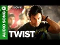 Download Lagu TWIST - Full Audio Song | Love Aaj Kal | Saif Ali Khan \u0026 Deepika Padukone