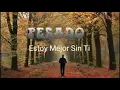 😘Grupo pesado 😊estoy mejor sin ti 😊