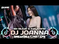 Download Lagu NEW RELEASE DJ JOANNA REMIX TIKTOK 2025 ▶️ BREAKBEAT MIXTAPE VOLUME 66