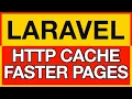 MAKE YOUR LARAVEL 7 PROJECT FASTER with HTTP cache headers - site speed score