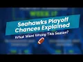 Seahawks Playoff Chances What Went Wrong