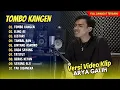 Download Lagu TOMBO KANGEN - ARYA GALIH | ELING AE | LESTARI | TAMBAL BAN || FULL ALBUM DANGDUT TERBARU