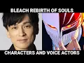 Bleach Characters and Voice Actors English and Japanese Rebirth of Souls