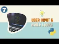 Python User inputs and While Loops