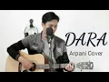 Download Lagu NOAH - DARA (ARPANI LIVE ACOUSTIC COVER)