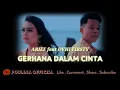 Download Lagu GERHANA DALAM CINTA - Arief feat Ovhi Firsty #mp3 #musik #musikindonesia #ariefputra