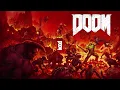 DOOM (2016) OST: At DOOM's Gate