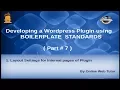 Wordpress Plugin development using Boilerplate from scratch Layout Settings of pages of plugin