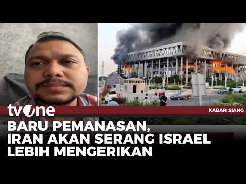 Israel Serang Kantor Pemberitaan, Iran Semakin Membara