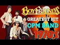 Lagu The Boyfriends Nonstop Hits Disco ️🎧1980's Pinoy Classic Opm🎧Top Opm Classic Songs