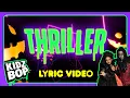 Download Lagu KIDZ BOP Kids - Thriller (Lyric Video) [KIDZ BOP Halloween]