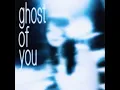 ghost of you (Super Slowed)