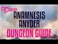 FFXIV - Anamnesis Anyder Guide
