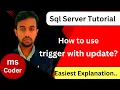 update trigger in sql server trigger in sql server sql server tutorial for beginners trigger
