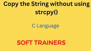 C6 8 String copy without using strcpy C language for Beginners Dr Khaja Masthan