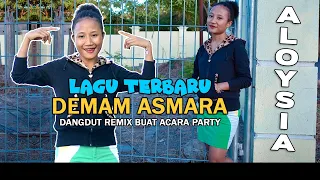 Download LAGU DANGDUT REMIX - DEMAM ASMARA - TERBARU II ALOYSIA II Official Video Musik MP3