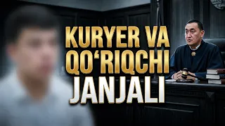 BU KUN - KURYER VA QO‘RIQCHI JANJALI
