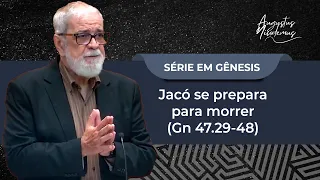 87. Jacó se prepara para morrer (Gn 47.29-48.22)