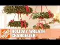 Holiday Wreath Chandelier The Home Depot
