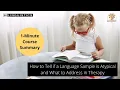 How to Tell if a Language Sample is Atypical and What to Address in Therapy