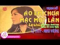 Lagu ÁO EM CHƯA MẶC MỘT LẦN - Lệ Thủy - Minh Vương - Tân Cổ Giao Duyên Hay Trước 1975