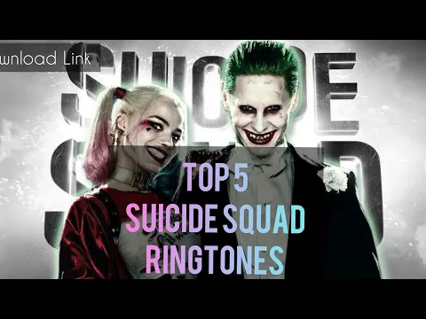 Download MP3 Top 5 Ringtones From Suicide💀 Squad | Download Link Included | Best Ringtones of Suicide Squad |