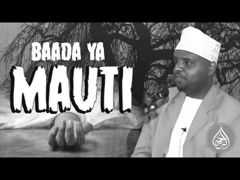 Download MP3 BAADA YA MAUTI - SHEIKH OTHMAN MAALIM