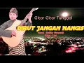 Download Lagu DiRut Jangan Nangis (Cover lagu daerah) ll Rejung Gitar Tunggal ll Batang Hari Sembilan