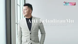 Download ARTI KEHADIRAN-MU | Cover by Michael Panjaitan MP3