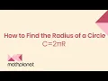 How to Find the Radius of a Circle Circumference Given