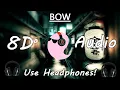 MFS - BOW (8D Audio 🎧)