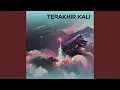 Download Lagu Terakhir Kali