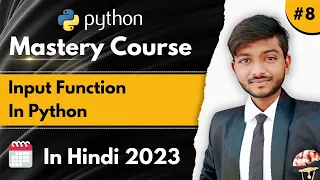Input Function in Python Python Mastery Full Course in Hindi CodeWithShani