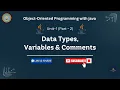 Unit-1 Part - 2 Data Types Variables Comments in Java OOPs with Java AKTU B Tech student