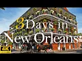 How to Spend 3 Days in NEW ORLEANS Travel Itinerary