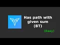 Codesignal Binary tree - Has path with given sum