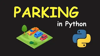 I CREATE PARKING MANAGEMENT SYSTEM USING PYTHON LEARN PYTHON BY BUILDING SIMPLE PROJECTS