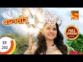 Lagu Baal Veer - बालवीर - Finding Baalveer's Wand - Ep 292 - Full Episode
