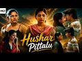 Hushar Pittalu Full Movie TELUGU 2026 Anush Thorat Vasavi Ganeshan Reviews Fact s