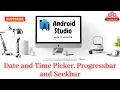 Live Android session on Time Picker Progressbar and Seekbar control with CDPatel Digital Room