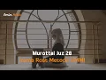 Download Lagu Murottal Juz Al Qur'an 28 Full Metode UMMI