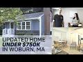 HOUSE UNDER 750K IN WOBURN MA Boston Suburbs House Tour in Massachhusetts