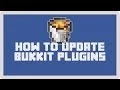 Bukkit How to Update Bukkit Plugins