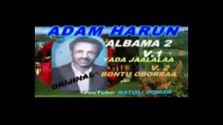 Adam Harun Music Afan Oromo Ethiopia Music Jaalalaa 